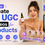 How to Create AI UGC Videos for Products